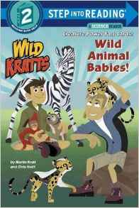 Wild Animal Babies! (Wild Kratts) (Step into Reading)