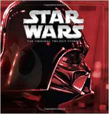 Star Wars: The Original Trilogy Stories ((Storybook Collection))