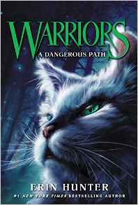 Warriors: The Prophecies Begin#5: A Dangerous Path