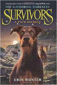 Survivors: The Gathering Darkness #1: A Pack Divided