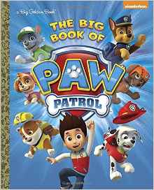 The Big Book of Paw Patrol (Paw Patrol) (Big Golden Book)