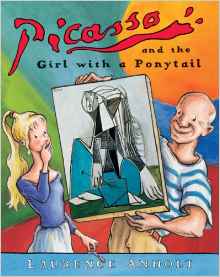 Picasso and the Girl with a Ponytail (Anholt's Artists Books For Children)