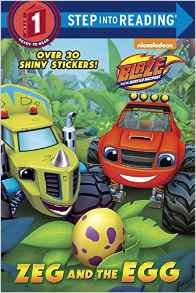 Zeg and the Egg (Blaze and the Monster Machines) (Step into Reading)