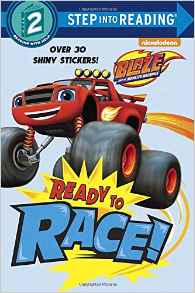 Ready to Race! (Blaze and the Monster Machines) (Step into Reading)