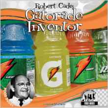 Robert Cade: Gatorade Inventor (Food Dudes)