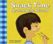 Snack Time Around the World (Meals Around the World)