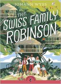 The Swiss Family Robinson (Puffin Classics)