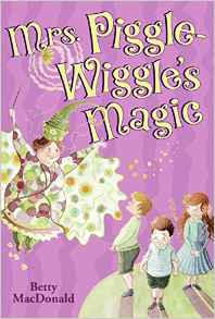 Mrs. Piggle-Wiggle's Magic