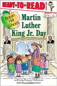 Martin Luther King Jr. Day (Robin Hill School)