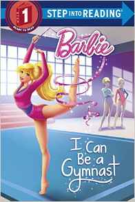 I Can Be a Gymnast (Barbie) (Step into Reading)