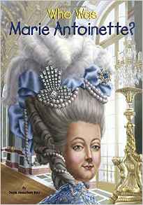 Who Was Marie Antoinette?