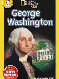 National Geographic Readers Level 2: George Washington