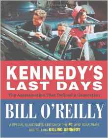 Kennedy's Last Days: The Assassination That Defined a Generation