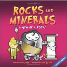 Basher: Rocks & Minerals: A Gem of a Book