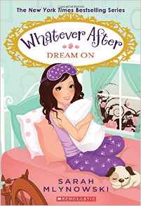 Whatever After #4: Dream On