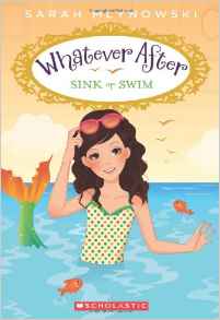 Whatever After #3: Sink or Swim