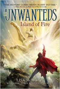 The Unwanteds#3:Island of Fire