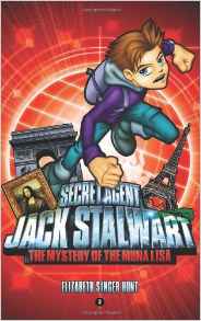 Secret Agent Jack Stalwart: Book 3: The Mystery of the Mona Lisa: France