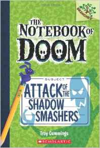 The  Notebook of Doom #3: Attack of the Shadow Smashers