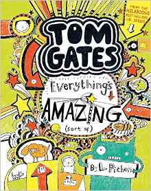 Tom Gates: Everything's Amazing (Sort Of)