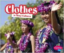 Clothes in Many Cultures (Life Around the World)