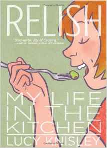 Relish: My Life in the Kitchen