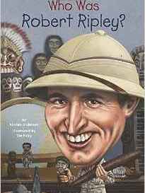 Who Was Robert Ripley?