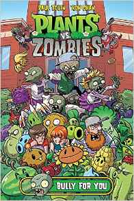 Plants vs. Zombies: Bully For You