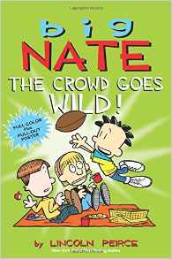 Big Nate: The Crowd Goes Wild!