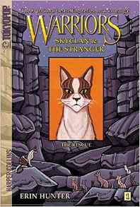 Warriors: SkyClan and the Stranger #1: The Rescue (Warriors Manga)