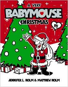 Babymouse #15: A Very Babymouse Christmas