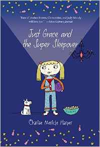 Just Grace and the Super Sleepover (The Just Grace Series)