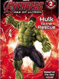 Marvel's Avengers: Age of Ultron: Hulk to the Rescue (Passport to Reading Level 2)