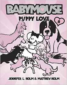 Babymouse #8: Puppy Love