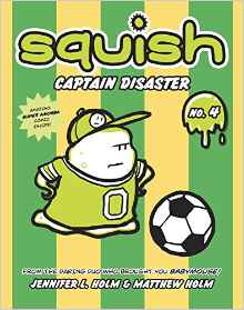 Squish #4: Captain Disaster