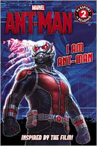 Marvel's Ant-Man: I Am Ant-Man (Passport to Reading Level 2)