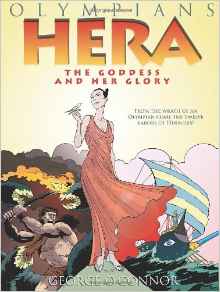 Hera: The Goddess and her Glory (Olympians)