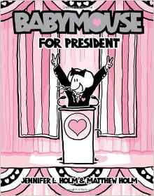 Babymouse #16: Babymouse for President