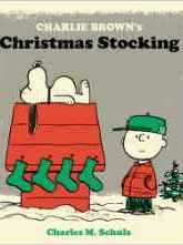 Charlie Brown's Christmas Stocking (Peanuts Seasonal)