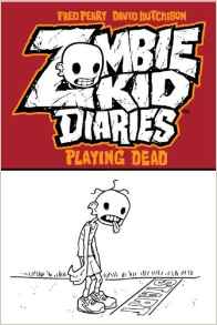 Zombie Kid Diaries Volume 1: Playing Dead