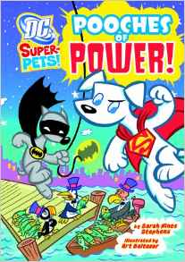 Pooches of Power! (DC Super-Pets)