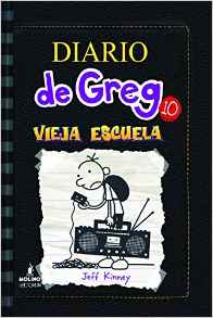 Diario de Greg # 10 (Spanish Edition) (Diario De Greg/ Diary of a Wimpy Kid)