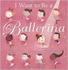 I Want to be a Ballerina