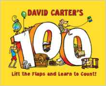 David Carter's 100: Lift the Flaps and Learn to Count!