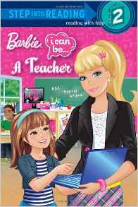 I Can Be a Teacher (Barbie) (Step into Reading)