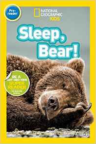 National Geographic Readers Pre-Reader: Sleep, Bear!