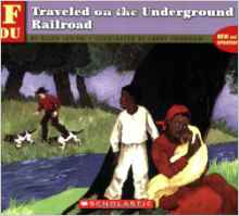 . . . If You Traveled on the Underground Railroad