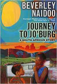 Journey to Jo'burg: A South African Story