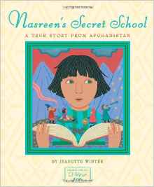 Nasreen's Secret School: A True Story from Afghanistan