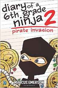 Diary of a 6th Grade Ninja 2: Pirate Invasion